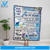 Personalized Blanket, Butterfly Mom Letter To My Daughter Inside This Blanket There Is A Piece Of My Heart Flowers Blue Fleece Blanket