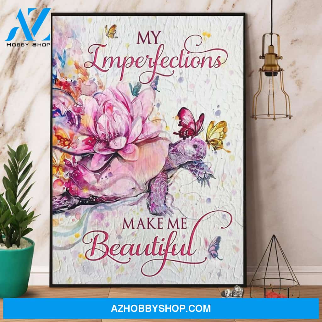 Butterfly My Imperfections Make Me Beautiful Canvas And Poster, Wall Decor Visual Art