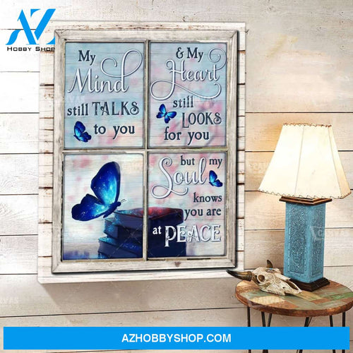 Butterfly My Mind Still Talks To You My heart still look for you Canvas And Poster, Wall Decor Visual Art