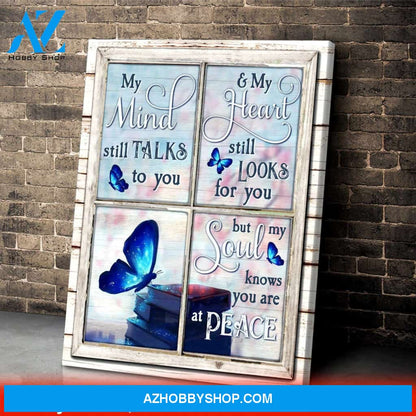 Butterfly My Mind Still Talks To You My heart still look for you Canvas And Poster, Wall Decor Visual Art