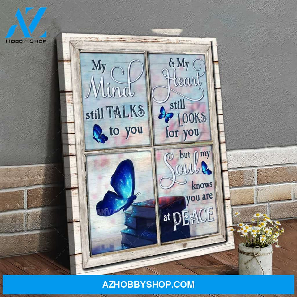 Butterfly My Mind Still Talks To You My heart still look for you Canvas And Poster, Wall Decor Visual Art