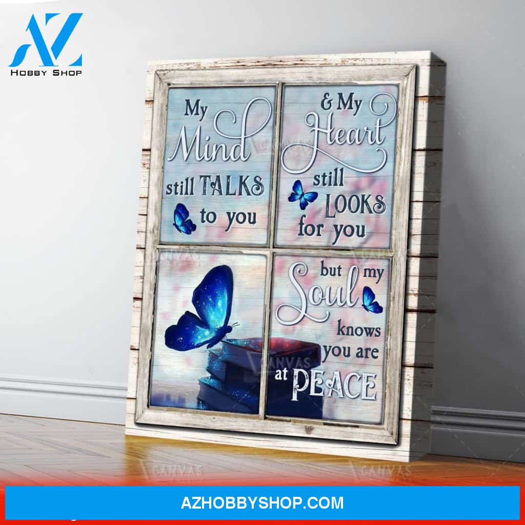 Butterfly My Mind Still Talks To You My heart still look for you Canvas And Poster, Wall Decor Visual Art