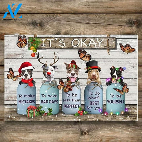 Butterfly Pit Bull It's Okay Quotes Christmas Indoor And Outdoor Mat Entrance Rug Sweet Home Decor Housewarming, Gift For Dog Loves, Friend, Family