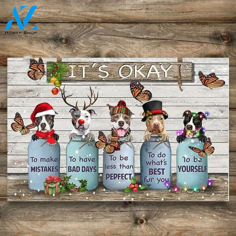Butterfly Pit Bull It's Okay Quotes Christmas Indoor And Outdoor Mat Entrance Rug Sweet Home Decor Housewarming, Gift For Dog Loves, Friend, Family