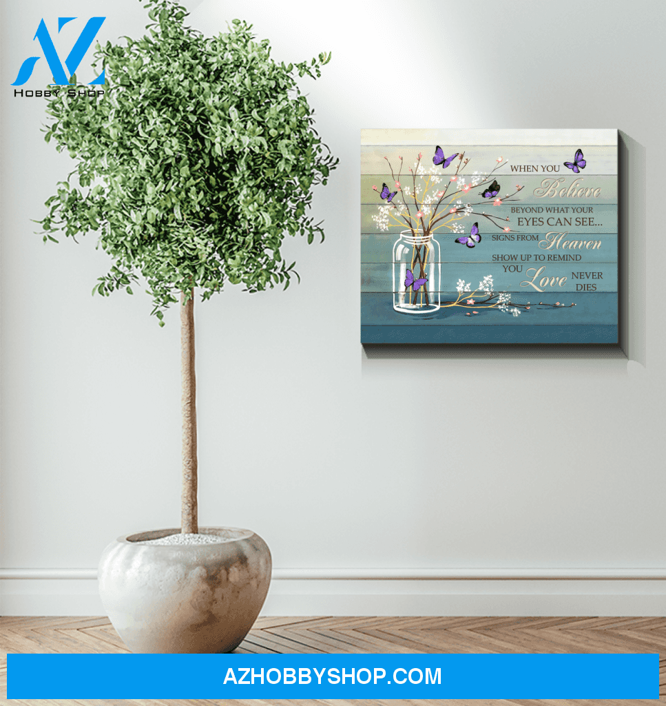 Butterfly (Purple) When You Believe Wall Art Canvas Prints
