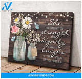 Butterfly She Is Clothed In Strength And Dignity Special Custom Design Canvas