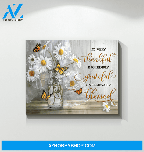 Butterfly So Very Thankful Wall Art Canvas Prints