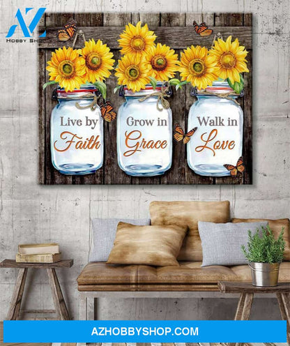Butterfly Sunflower Live by faith Grow in Grace Walk in love Canvas And Poster, Wall Decor Visual Art