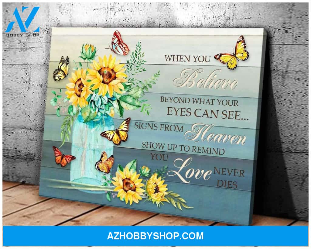 Butterfly Sunflower When You Believe Canvas Wall Art