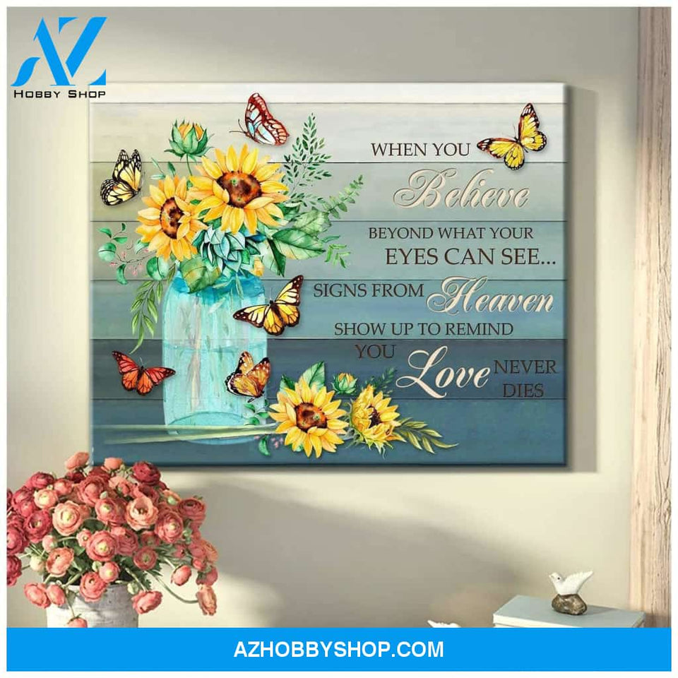 Butterfly Sunflower When You Believe Canvas Wall Art