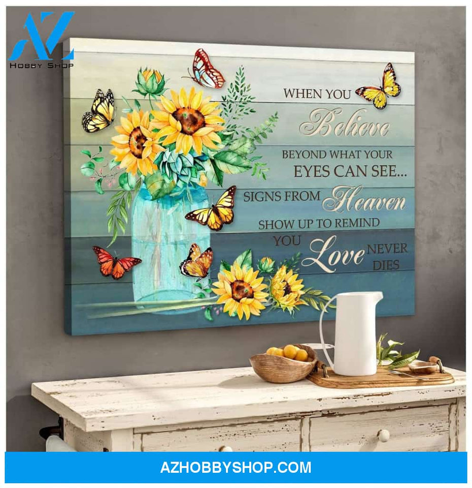 Butterfly Sunflower When You Believe Canvas Wall Art