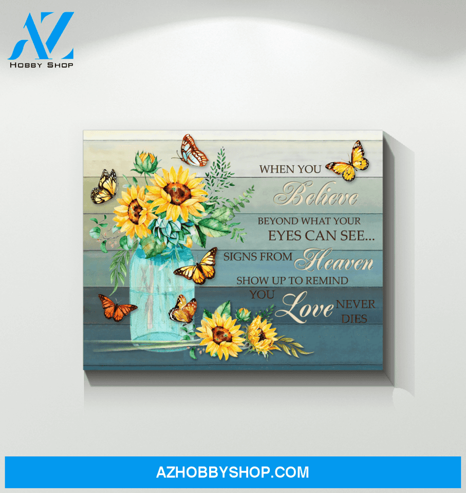 Butterfly Sunflower When You Believe Canvas Wall Art