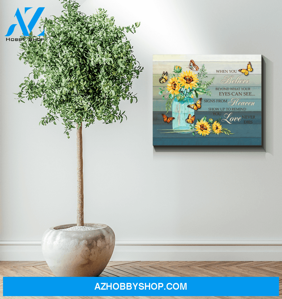 Butterfly Sunflower When You Believe Canvas Wall Art