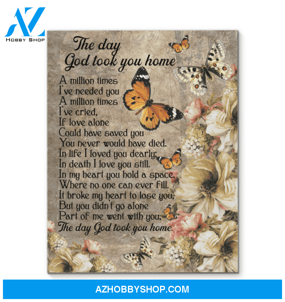 Butterfly The Day God Took You Home Vertical Canvas