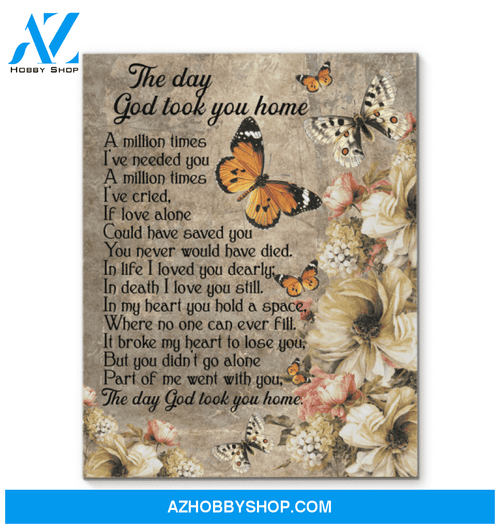 Butterfly The Day God Took You Home Vertical Canvas