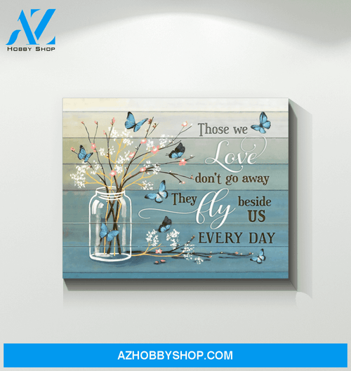 Butterfly Those We Love Canvas Wall Art, Wall Decor Visual Art