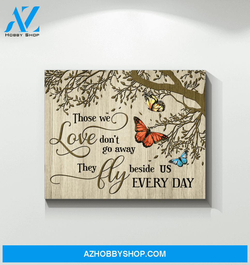 Butterfly Those We Love Wall Art Canvas Prints