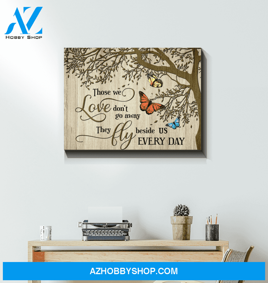 Butterfly Those We Love Wall Art Canvas Prints