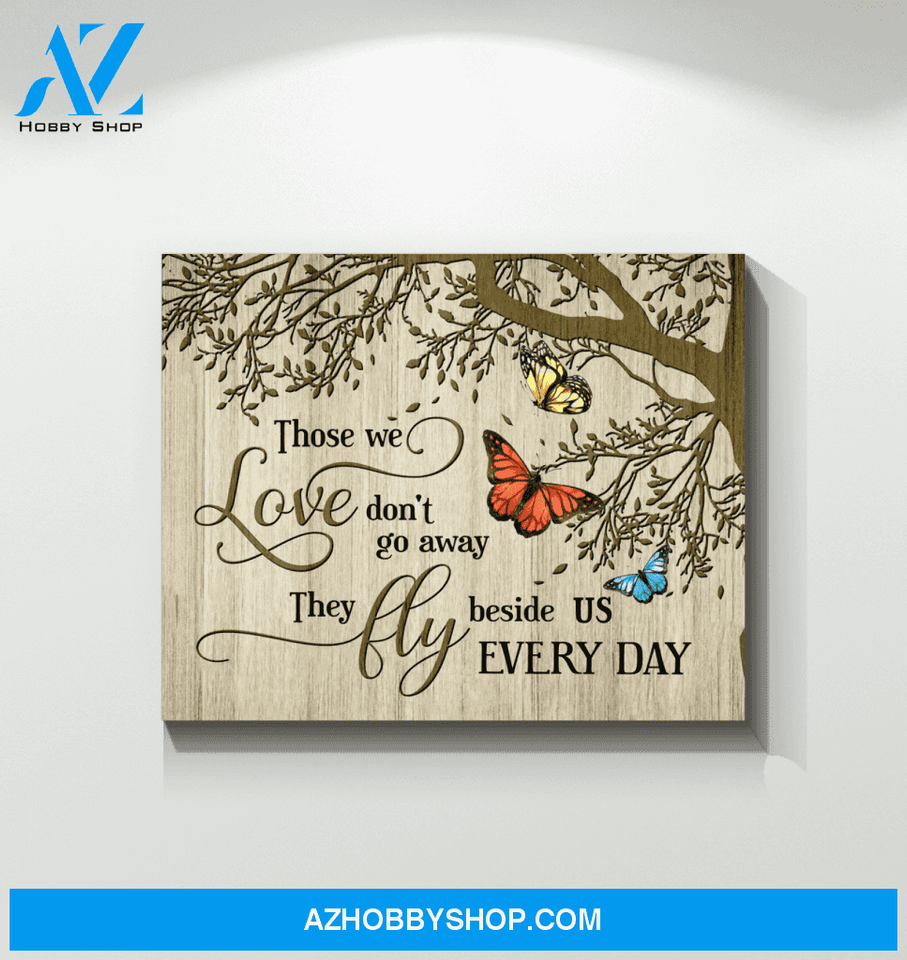 Butterfly Those We Love Wall Art Canvas Prints