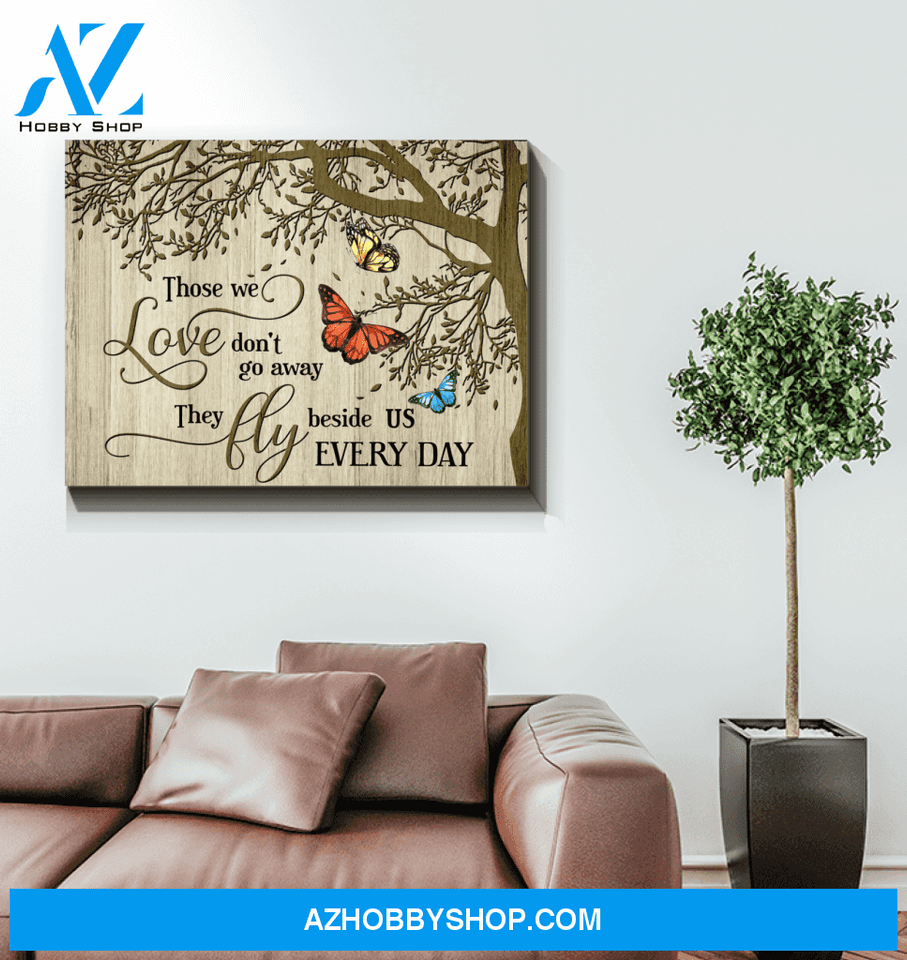 Butterfly Those We Love Wall Art Canvas Prints