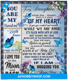 Personalized Butterfly to My Daughter Blanket from Mom or Dad Best Gifts to My Daughter I Love You to The Moon and Back Blanket