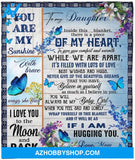 Personalized Butterfly to My Daughter Blanket from Mom or Dad Best Gifts to My Daughter I Love You to The Moon and Back Blanket