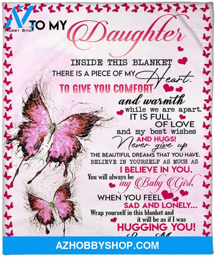 Butterfly to My Daughter Inside This Blanket There is a Piece of My Heart Premium Fleece Blanket Soft Blanket for Bedroom Living Rooms Sofa Couch Gift