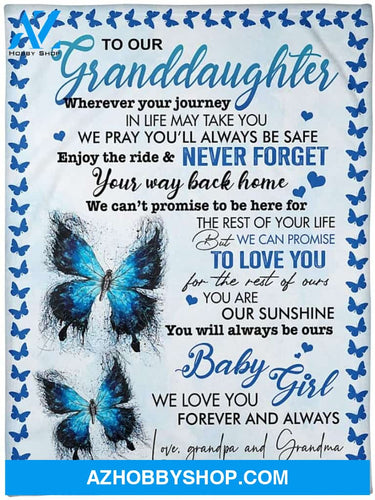 Personalized Butterfly to My Granddaughter Gifts Blanket for Granddaughter from Grandma Wherever Your Journey in Life May take You Blanket for Birthday Christmas