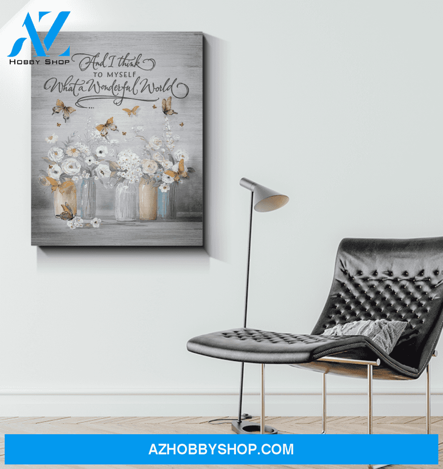 Butterfly What A Wonderful World Wall Art Canvas Prints