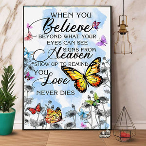 Butterfly When You Believe Beyond What Your Eyes Can See Paper Poster No Frame Matte Canvas Wall Decor
