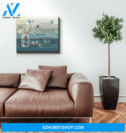 Butterfly When You Believe (Blue) Wall Art Canvas Prints