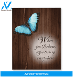 Butterfly When You Believe Framed Canvas