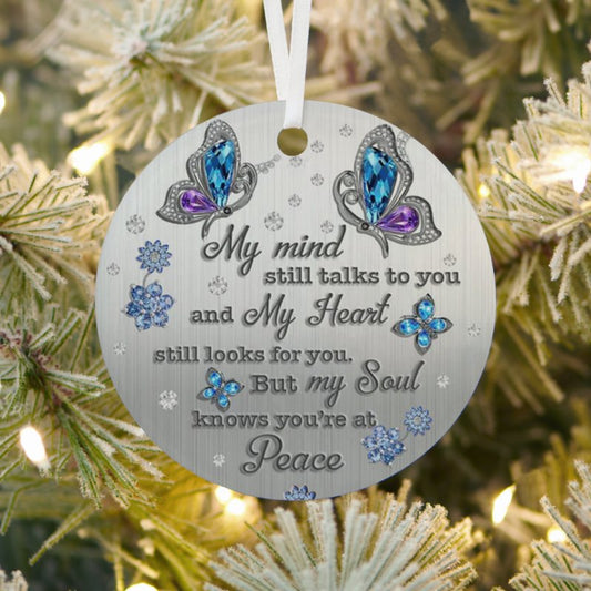 Butterfly Memorial My Mind Still Talks To You  Metal Ornament
