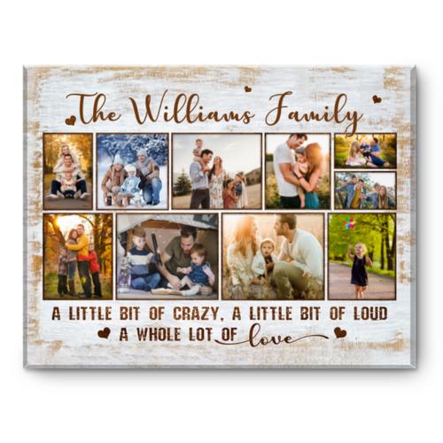 Family Photo Collage Gift, A Little Bit Of Crazy Canvas Print