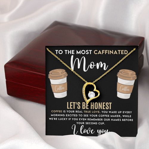 Caffeinated Mom -Forever Love Heart Necklace