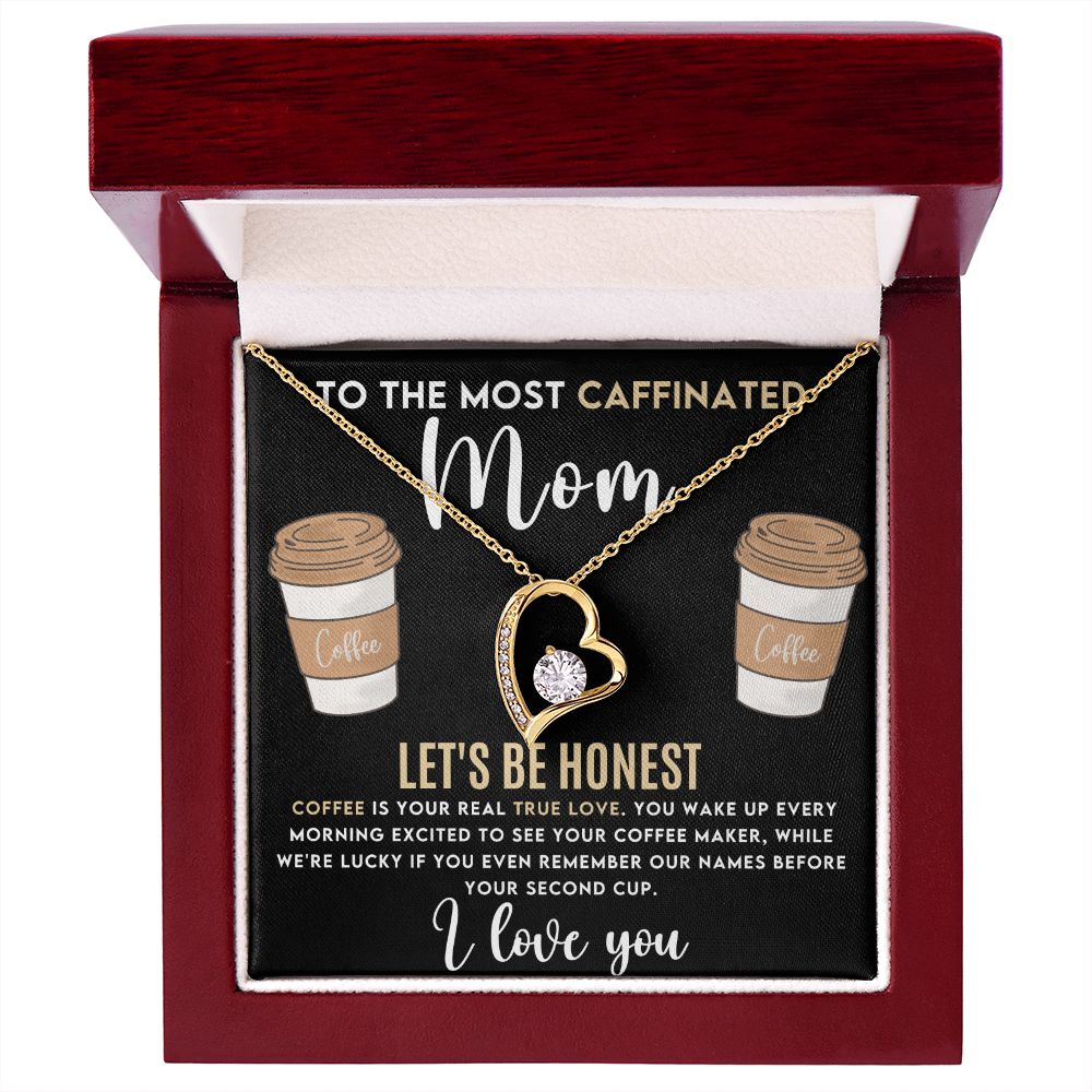 Caffeinated Mom -Forever Love Heart Necklace