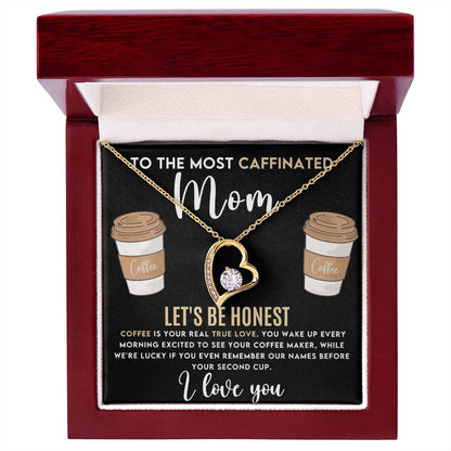 Caffeinated Mom -Forever Love Heart Necklace