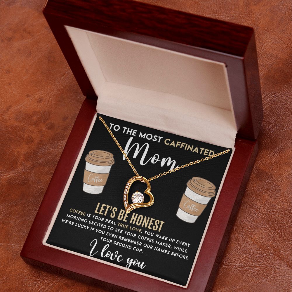 Caffeinated Mom -Forever Love Heart Necklace