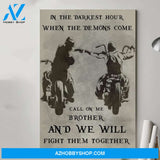 Call on me brother biker poster - Biker gift Gsge