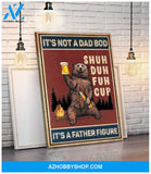 Camping Dad - It's Not A Dad Bod It's A Father Figure - Matte Canvas