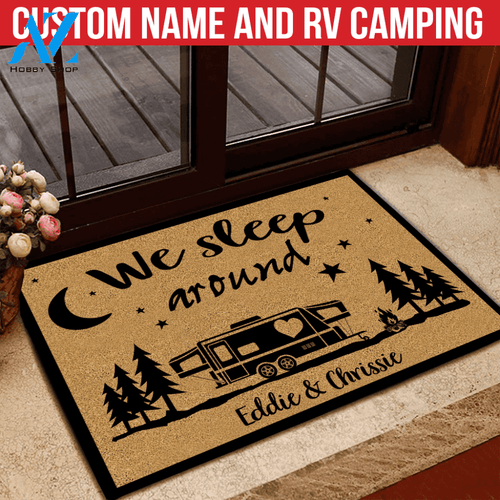 Camping Doormat Customized Name and RV We Sleep Around | WELCOME MAT | HOUSE WARMING GIFT