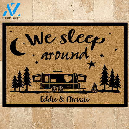 Camping Doormat Customized Name and RV We Sleep Around | WELCOME MAT | HOUSE WARMING GIFT