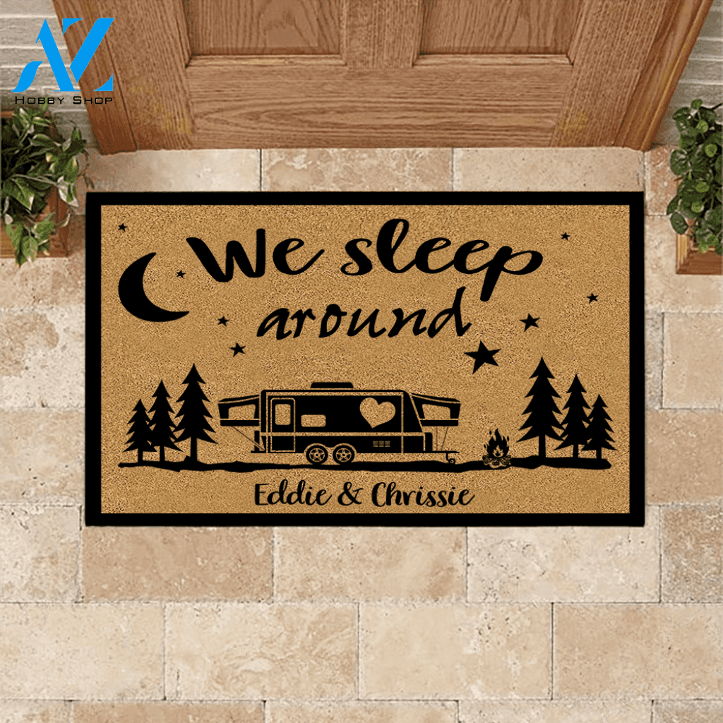 Camping Doormat Customized Name and RV We Sleep Around | WELCOME MAT | HOUSE WARMING GIFT