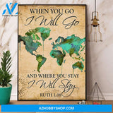 Camping When You Go I Will Go And Where You Stay I Will Stay Canvas And Poster, Wall Decor Visual Art