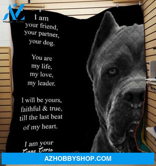 Cane Corso Blanket, I Am Your Friend Partner I Am Your Cane Corso, Dog Lover