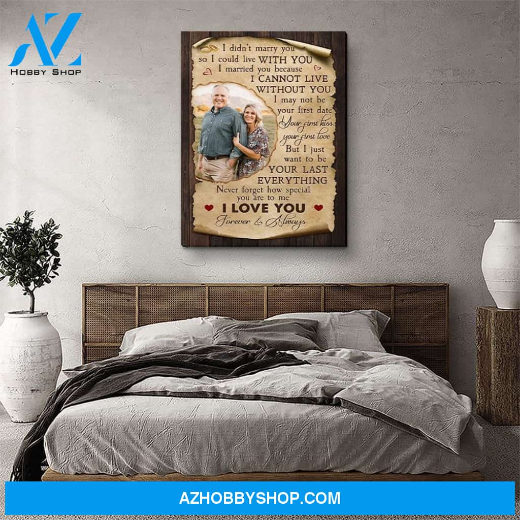 Cannot Live Without You - Personalized Custom Photo Canvas