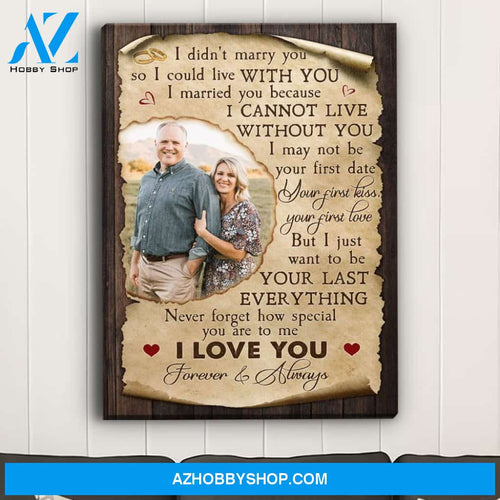 Cannot Live Without You - Personalized Custom Photo Canvas