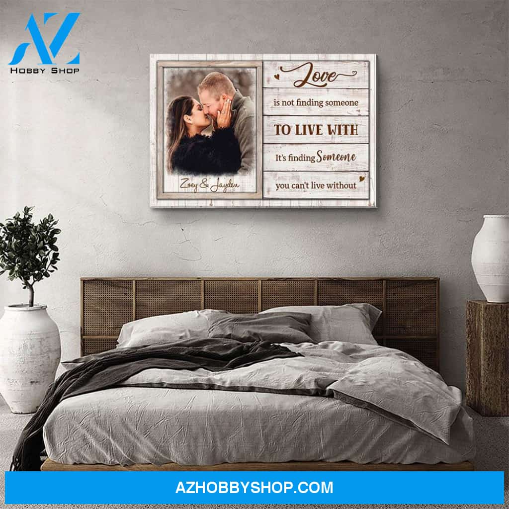 Can‘t Live Without - Personalized Custom Photo Canvas