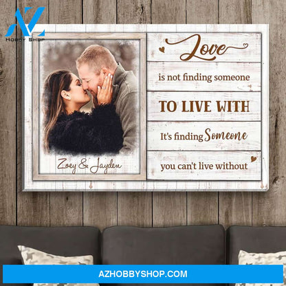 Can‘t Live Without - Personalized Custom Photo Canvas