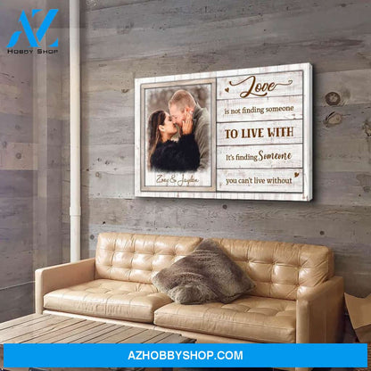 Can‘t Live Without - Personalized Custom Photo Canvas
